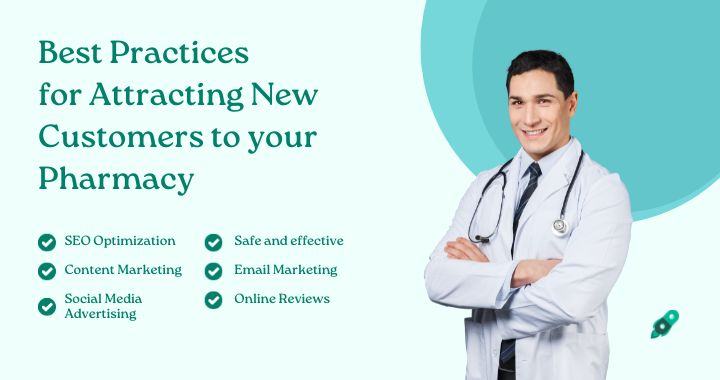 Best Practices to Attract new customer to your pharmacy